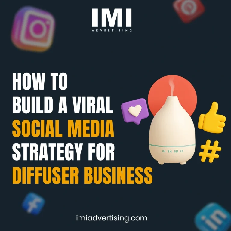 How to Build a Viral Social Media Strategy for Diffuser Brands