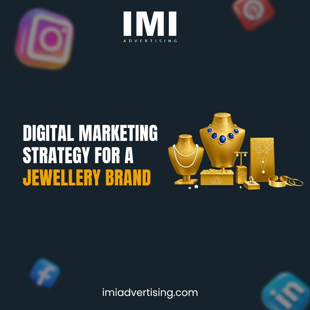 Digital Marketing Strategies for Jewellery Brands